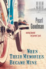 When Their Memories Became Mine: Moving Beyond My Parents' Past