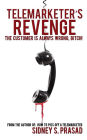 Telemarketer's Revenge: The Customer Is Always Wrong, Bitch!