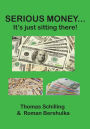 SERIOUS MONEY...: It's just sitting there!