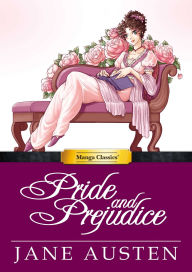 Title: Pride and Prejudice: Manga Classics, Author: Jane Austen