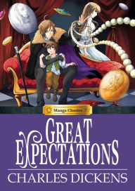 Title: Great Expectations: Manga Classics, Author: Charles Dickens