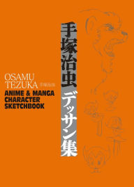 Title: Osamu Tezuka: Anime & Manga Character Sketchbook, Author: Haruji Mori