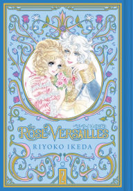 Online ebook pdf download The Rose of Versailles Volume 2 9781927925942 (English literature) by Ryoko Ikeda PDF RTF