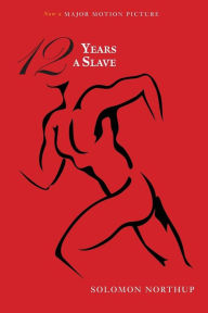 Twelve Years a Slave (Illustrated)