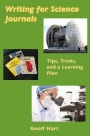 Writing for Science Journals: Tips, Tricks, and a Learning plan