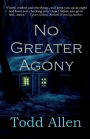 No Agony Greater
