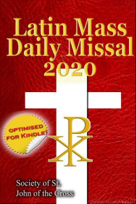 Free book downloads on line The Latin Mass Daily Missal: 2020 English version 9781928116332 FB2 PDB by V. Rev. Gregory Bellarmine SSJC+