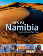 Dies ist Namibia