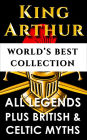 King Arthur and The Knights Of The Round Table - World's Best Collection: Incl.