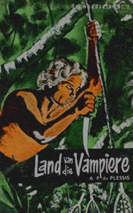 Title: Land van die Vampiere, Author: A.P. Du Plessis