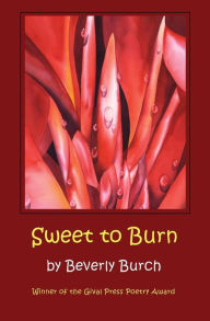 Title: Sweet to Burn, Author: Beverly Burch