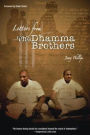 Letters from the Dhamma Brothers: Meditation Behind Bars