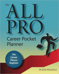 The All Pro Career Pocket Planner: The Career Fitness Regimen