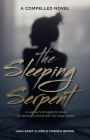 The Sleeping Serpent: A woman's struggle to break an obsessive bond with her yoga master