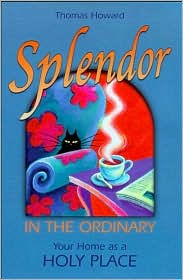 Splendor in the Ordinary