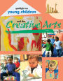 Spotlight on Young Children and the Creative Arts / Edition 1