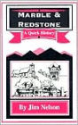 Quick History of Marble and Redstone