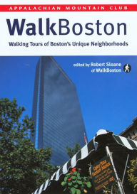 WalkBoston: Walking Tours of Boston's Unique Neighborhoods