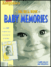 Big Idea Book of Baby Memories