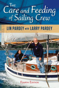 Title: Care and Feeding of Sailing Crew, Author: Lin Pardey