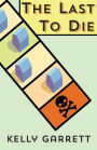 Last to Die, The
