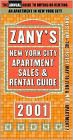 Zany's New York City Apartment Guide, 2001: Guide to Buying or Renting an Apartment in New York City