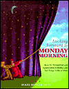 Looking Forward to Monday Morning