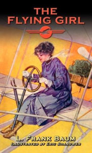 Title: The Flying Girl, Author: L. Frank Baum