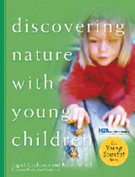 Discovering Nature with Young Children: Part of the Young Scientist Series