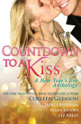 Countdown to a Kiss: A New Year's Eve Anthology