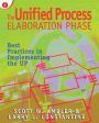 The Unified Process Elaboration Phase: Best Practices in Implementing the UP / Edition 1