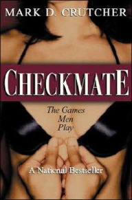 Checkmate: The Games Men Play
