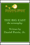 The Big Easy: The Screenplay