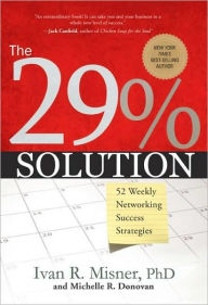 Title: The 29% Solution, Author: Ivan Misner