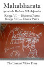 Mahabharata, Ksiega VI Bhiszma Parva Ksiega VII Drona Parva