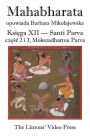 Mahabharata, Ksiega XII, Santi Parva, Czesc 2 I 3: Mokszadharma Parva - O Drodze Do Wyzwolenia