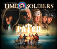 Title: Patch (Time Soldiers Series #3), Author: Kathleen Duey