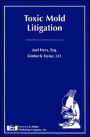 Toxic Mold Litigation