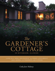 The Gardener's Cottage in Riverside, Illinois: Living in a