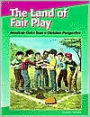 Land of Fair Play: American Civics from a Christian Perspective
