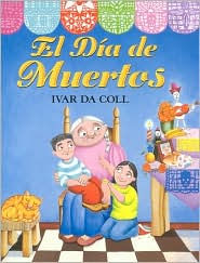 El día de muertos (The Day of the Dead)