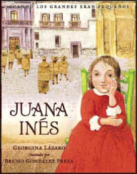 Title: Juana Ines, Author: Georgina Lázaro León
