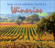 San Luis Obispo County Wineries