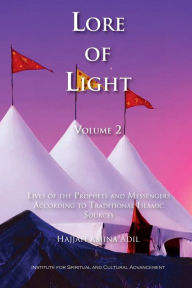 Title: Lore of Light, Volume 2, Author: Hajjah Amina Adil