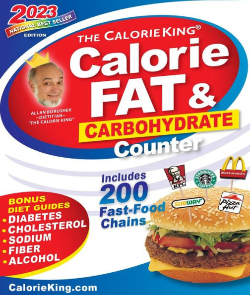 CalorieKing 2023 Larger Print Calorie, Fat & Carbohydrate Counter by
