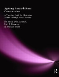 Title: Applying Standards-Based Constructivism: Secondary / Edition 1, Author: Pat Flynn