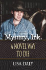 Mystery, Ink: A Novel Way to Die