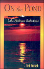 On the Pond: Lake Michigan Reflections