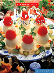 Eggs (Magnet Cookbook Series)