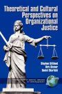 Theoretical & Cultural Perspectives On Organizaitonal Justice (Hc)